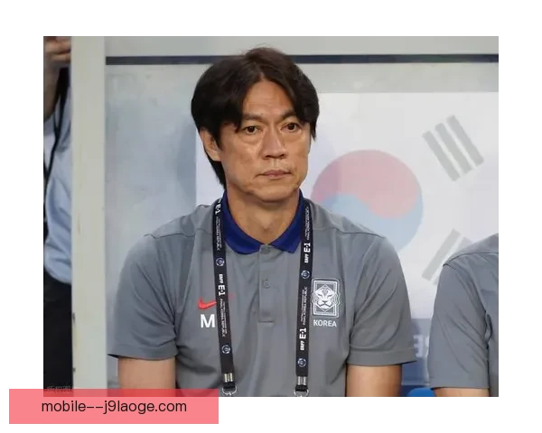 洪明甫接掌韩国国家队引爆争议球迷抗议声四起足协决策再受质疑潮 洪明甫接掌韩国国家队引爆争议球迷抗议声四起足协决策再受质疑潮